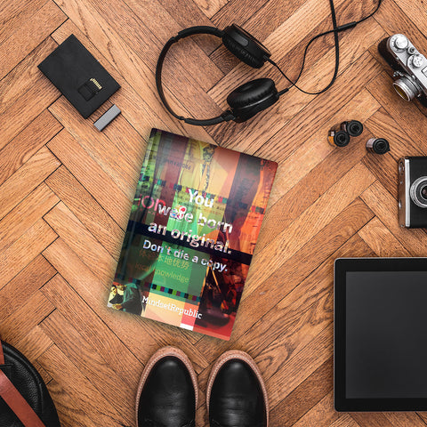 Mindset Republic Series - Holographic Sketchbooks - You were born an Original, Don't die a copy