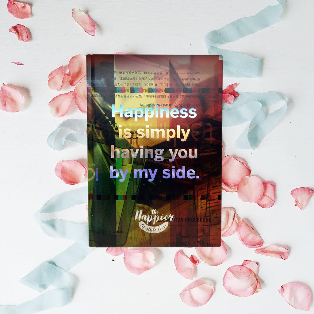 The Happier Lifestyle Store - Holographic Sketchbooks - Happiness is simply having you by my side Tee-Saurus